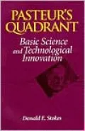 Pasteur's Quadrant: Basic Science and Technological Innovation