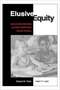Elusive Equity: Education Reform in Post-Apartheid South Africa