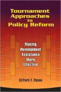 Tournament Approaches to Policy Reform: Making Development Assistance More Effective