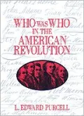 Who was who in the American Revolution