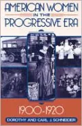 American women in the Progressive Era, 1900-1920