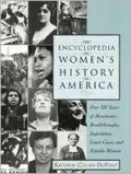 The encyclopedia of women's history in America