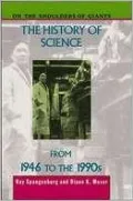 History of Science from 1946 to the 1990s
