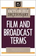The Facts on File Dictionary of Film and Broadcast Terms