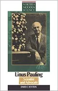 Linus Pauling: Scientist and Advocate