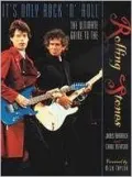 It's Only Rock 'n Roll : The Ultimate Guide to the Rolling Stones