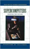 Supercomputers : Shaping the Future
