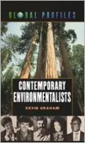 Contemporary Environmentalists