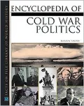 Encyclopedia of Cold War Politics