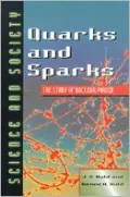 Quarks and Sparks : The Story of Nuclear Power