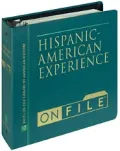Hispanic-American Experience on File, Vol. 3