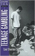 Straight Talk about Teenage Gambling