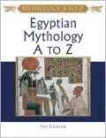 Egyptian Mythology A to Z: A Young Reader's Companion