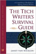 The Tech Writer's Survival Guide: A Handbook for Aspiring Technical Writers