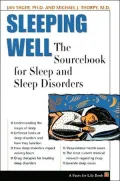 Sleeping Well : The Sourcebook for Sleep and Sleep Disorders