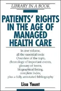 Patients' Rights in the Age of Managed Health Care