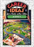 Career Ideas for Kids Who Like Money