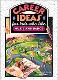 Career Ideas for Kids Who Like Music and Dance