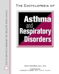 The Encyclopedia of Asthma and Respiratory Disorders