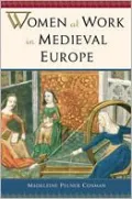 Women at Work in Medieval Europe