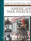 Encyclopedia of American War Heroes