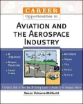 Career Opportunities in Aviation and the Aerospace Industry