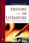 History in Literature: A Reader's Guide to 20th Century History and the Literature It Inspired