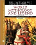 The Facts on File encyclopedia of world mythology and legend