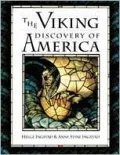 The Viking Discovery of America : The Excavation of a Norse Settlement in L'Anse Aux Meadows, Newfoundland