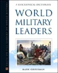 World Military Leaders: A Biographical Dictionary