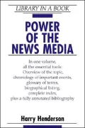 Power of the News Media