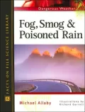 Fog, Smog, and Poisoned Rain (Dangerous Weather Series)