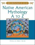 Native American Mythology a to Z