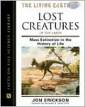 Lost Creatures of the Earth: Mass Extinction in the History of Life