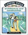 Career Ideas For Teens In Architecture And Construction