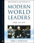 Biographical Dictionary of Modern World Leaders: 1900-1991