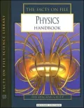 The Facts on File Physics Handbook