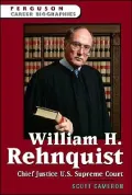 William H. Rehnquist: Chief Justice of the U.S. Supreme Court
