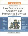 Career Opportunities in Law Enforcement, Security and Protective Services