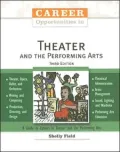 Career Opportunities in Theater and the Performing Arts