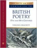 The Facts on File Companion to British Poetry: 17th and 18th Centuries