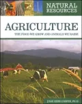 Agriculture: The Food We Grow and Animals We Raise