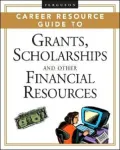 Ferguson Career Resource Guide to Grants, Scholarships, and Other Financial Resources