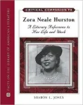 Critical Companion to Zora Neale Hurston: A Literary Reference to Her Life and Work