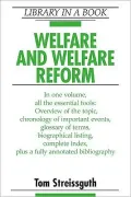 Welfare and Welfare Reform