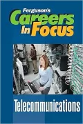 Careers in Focus: Telecommunications