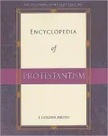 Encyclopedia of Protestantism