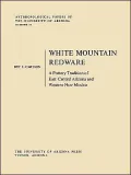 White Mountain Redware: A Pottery Tradition of East-Central Arizona and Western New Mexico