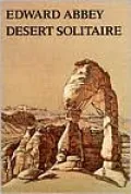 Desert Solitaire: A Season in the Wilderness