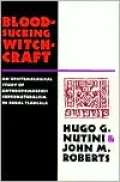 Bloodsucking Witchcraft: An Epistemological Study of Anthropomorphic Supernaturalism in Rural Tlaxcala